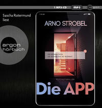 Vorderes Coverbild Die APP – Sie kennen dich. Sie wissen, wo du wohnst.