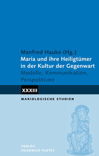 Vorderes Coverbild Maria und ihre Heiligtümer in der Kultur der Gegenwart