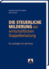 Vorderes Coverbild Die steuerliche Milderung der wirtschaftlichen Doppelbelastung