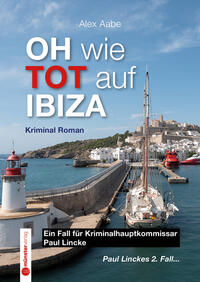 Vorderes Coverbild OH wie TOT auf IBIZA
