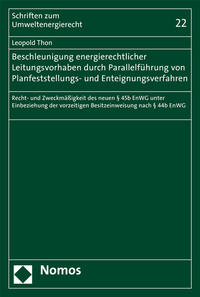 Vorderes Coverbild Beschleunigung energierechtlicher Leitungsvorhaben durch Parallelführung von Planfeststellungs- und Enteignungsverfahren