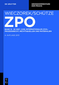 Vorderes Coverbild Zivilprozessordnung und Nebengesetze / §§ 1067-1109; Internationales Zivilprozessrecht; Rechtsquellen und Materialien