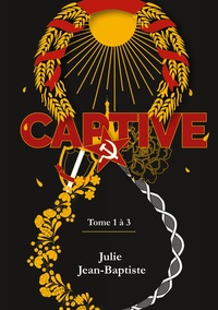 Vorderes Coverbild Captive - Tome 1 à 3