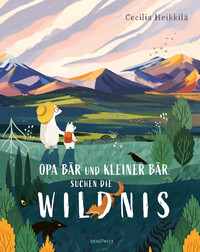 Vorderes Coverbild Opa Bär und Kleiner Bär suchen die Wildnis