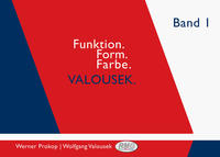 Vorderes Coverbild Funktion-Form-Farbe -Valousek - Band 1