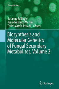 Vorderes Coverbild Biosynthesis and Molecular Genetics of Fungal Secondary Metabolites, Volume 2