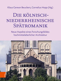 Vorderes Coverbild Die kölnisch-niederrheinische Spätromanik