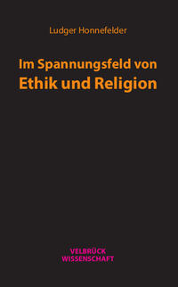 Vorderes Coverbild Im Spannungsfeld von Ethik und Religion