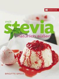 Vorderes Coverbild Mit Stevia natürlich süßen