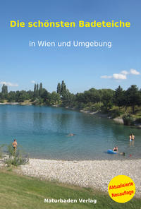 Vorderes Coverbild Die schönsten Badeteiche in Wien und Umgebung