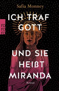 Vorderes Coverbild Ich traf Gott und Sie heißt Miranda
