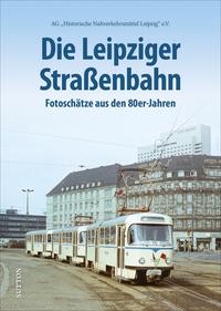 Vorderes Coverbild Die Leipziger Straßenbahn