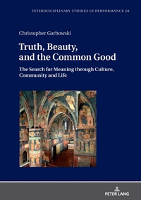 Vorderes Coverbild Truth, Beauty, and the Common Good