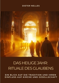 Vorderes Coverbild Das Heilige Jahr: Rituale des Glaubens