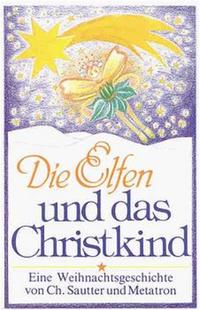 Vorderes Coverbild Die Elfen und das Christkind