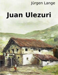 Vorderes Coverbild Juan Ulezuri