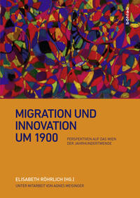 Vorderes Coverbild Migration und Innovation um 1900