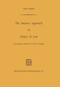 Vorderes Coverbild The Interest Approach to Choice of Law