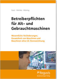 Vorderes Coverbild Betreiberpflichten für Alt- und Gebrauchtmaschinen
