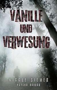 Vorderes Coverbild Vanille und Verwesung
