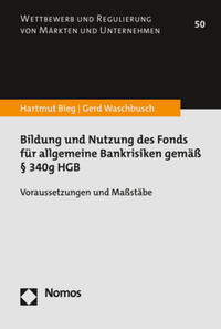 Vorderes Coverbild Bildung und Nutzung des Fonds für allgemeine Bankrisiken gemäß § 340g HGB