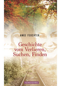 Vorderes Coverbild Geschichte vom Verlieren, Suchen, Finden