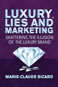 Vorderes Coverbild Luxury, Lies and Marketing