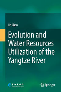 Vorderes Coverbild Evolution and Water Resources Utilization of the Yangtze River