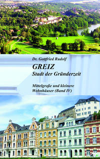 Vorderes Coverbild GREIZ - Stadt der Gründerzeit