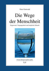 Vorderes Coverbild Die Wege der Menschheit