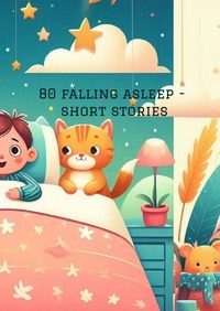 Vorderes Coverbild 80 falling asleep - short stories