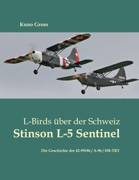 Vorderes Coverbild L-Birds über der Schweiz - Stinson L-5 Sentinel