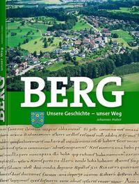 Vorderes Coverbild Berg. Unsere Geschichte – unser Weg
