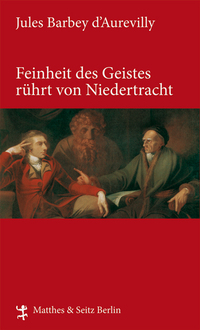 Vorderes Coverbild Feinheit des Geistes rührt von Niedertracht