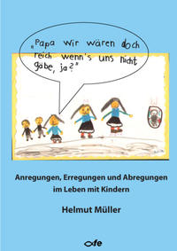 Vorderes Coverbild "Papa wir wären doch reich wenn's uns nicht gäbe, ja?"