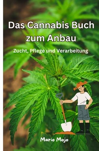 Vorderes Coverbild Das Cannabis Buch zum Anbau