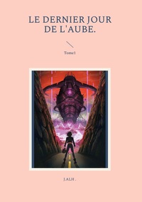 Vorderes Coverbild Le Dernier Jour de L'Aube.