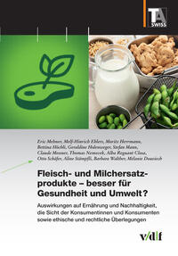Vorderes Coverbild Fleisch- und Milchersatzprodukte – besser fu¨r Gesundheit und Umwelt?