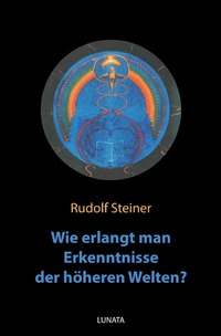 Vorderes Coverbild Wie erlangt man Erkenntnisse der ho¨heren Welten?