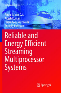 Vorderes Coverbild Reliable and Energy Efficient Streaming Multiprocessor Systems