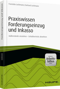 Vorderes Coverbild Praxiswissen Forderungseinzug und Inkasso - inkl. Arbeitshilfen online