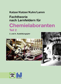 Vorderes Coverbild Fachtheorie nach Lernfeldern für Chemielaboranten Teil 2