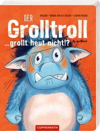 Vorderes Coverbild Der Grolltroll ... grollt heut nicht!? (Pappbilderbuch)
