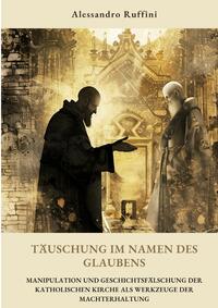 Vorderes Coverbild Täuschung im Namen des Glaubens