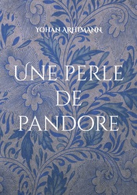 Vorderes Coverbild Une perle de pandore