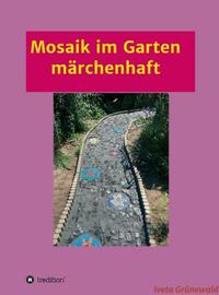 Vorderes Coverbild Mosaik im Garten märchenhaft
