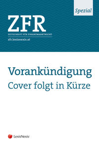 Vorderes Coverbild ZFR Spezial - Europäisches Finanzmarktrecht vor neuen Herausforderungen