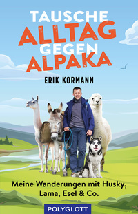 Vorderes Coverbild Tausche Alltag gegen Alpaka