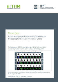 Vorderes Coverbild Entwicklung eines Produktionsprozesses für Betazellsphäroide von definierter Größe