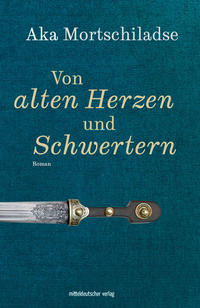 Vorderes Coverbild Von alten Herzen und Schwertern